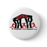 5 Years Too Many Button (round)
