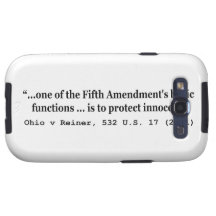 5th Amendment Ohio v Reiner 532 U.S. 17 (2001) Samsung Galaxy SIII Covers