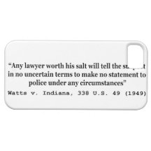 5th Amendment Watts v Indiana 338 US 49 1949 iPhone 5 Case