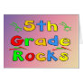 5th Grade Rocks Card