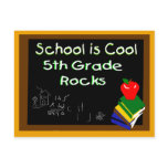 5th Grade School is Cool