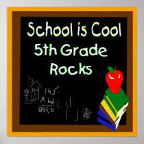 5th Grade School is Cool Poster