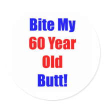 60 Bite My Butt