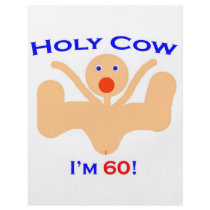 60  Holy Cow!