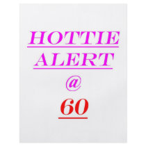 60 Hottie Alert Flyer Design