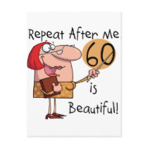 60 is Beautiful Tshirts and gifts Postcards