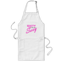 60 Is The New Apron