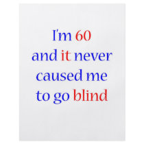 60 Never gone blind