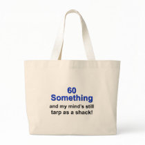 60 Something ... Tote Bag