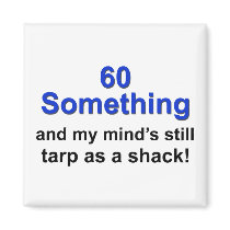 60 Something ...
