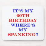 60 Where's my spanking?
