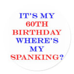 60 Where's my spanking? stickers