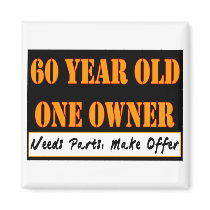 60 Year Old, One Owner - Needs Parts, Make Offer Fridge Magnet