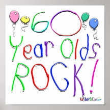60 Year Olds Rock ! Print