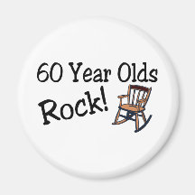 60 Year Olds Rock (Rocking Chair) Magnet