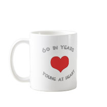 60 Young At Heart Mugs