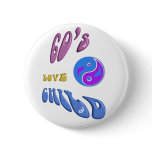 60's Love Child Pin