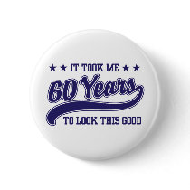 60th Birthday Pinback Buttons