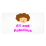 61 and Fabulous! Photo Card