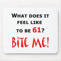 61 Bite Me!