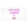 61 Hottie Alert Personalized Photo Card