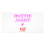 62 Hottie Alert Photo Card Template