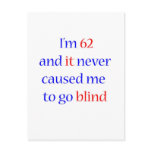 62 never gone blind