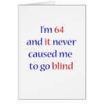 64 never gone blind