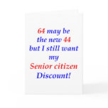 64 Senior Citizen Card