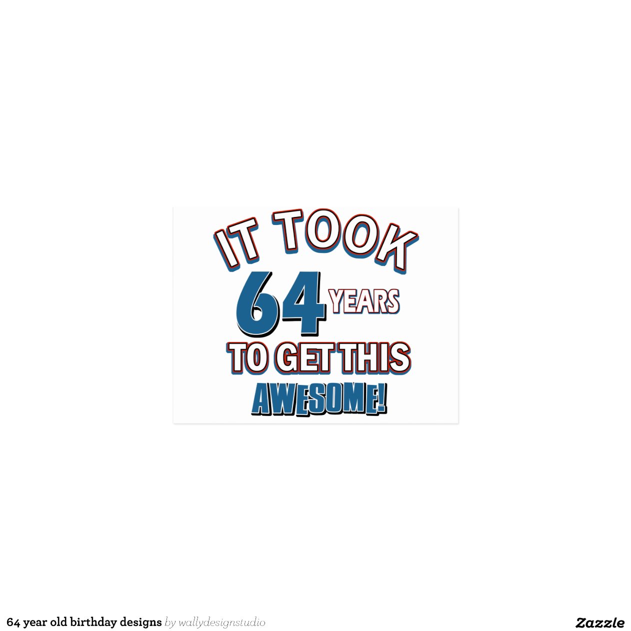 64-year-old-birthday-designs-postcard-zazzle