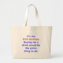 65 buy me a drink canvas bag