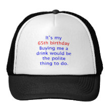 65 buy me a drink trucker hats