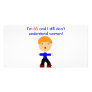 65 Don't understand women Photo Card Template