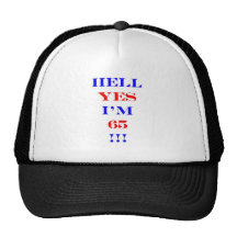 65 Hell yes Trucker Hat