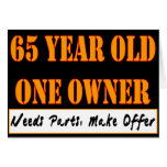 65 Year Old, One Owner - Needs Parts, Make Offer Greeting Card