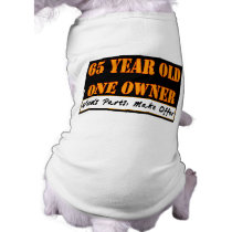 65 Year Old, One Owner - Needs Parts, Make Offer Pet Tee Shirt
