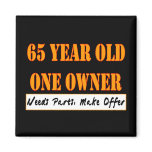 65 Year Old, One Owner - Needs Parts, Make Offer Magnets