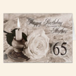 65th Birthday card for mother,The candle and rose cards