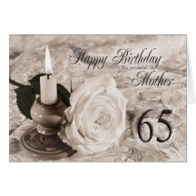 65th Birthday card for mother,The candle and rose