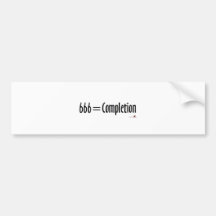 666=Completion Bumper Stickers