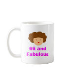 66 and Fabulous! Mug