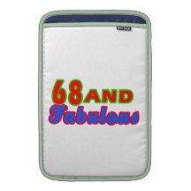 68 and Fabulous Birthday Designs MacBook Air Sleeve