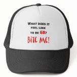 68 Bite Me!