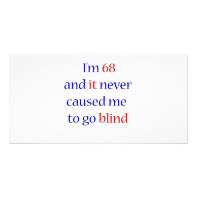 68 never gone blind by itsapgbirthday