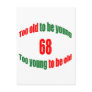 68 Too Old Postcards