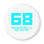 68 You Do Me And I'll Owe You One - Funny