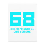 68 You Do Me And I'll Owe You One - Funny