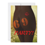 69th Birthday party Invitation with a bare rear.