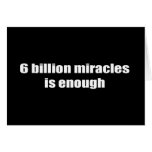 6 billion miracles is enough cards
