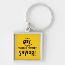 6bf5b68 not geek technical support saviour keychains